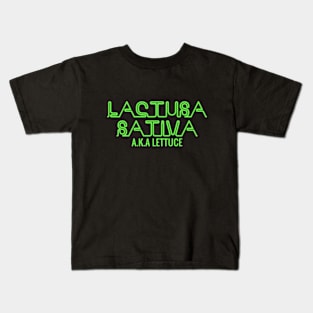 Lactusa Sativa A.K.A Lettuce. Kids T-Shirt